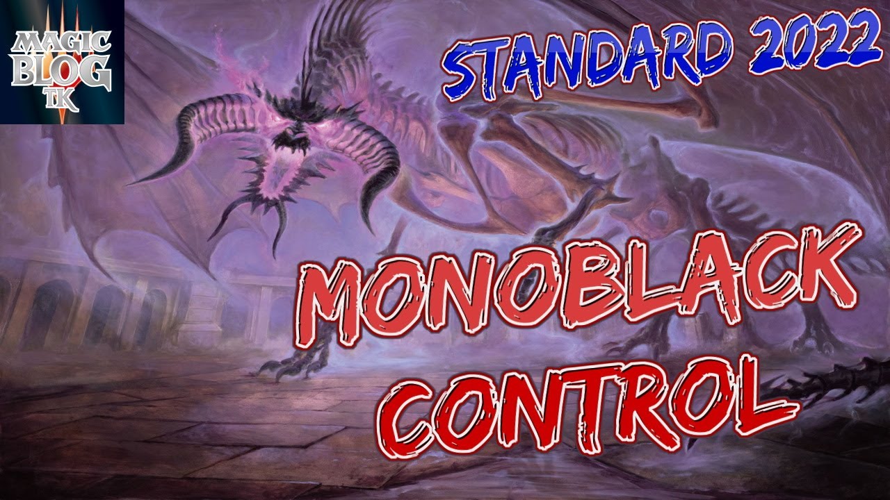El mejor mazo de Standard 2022. Monoblack Control