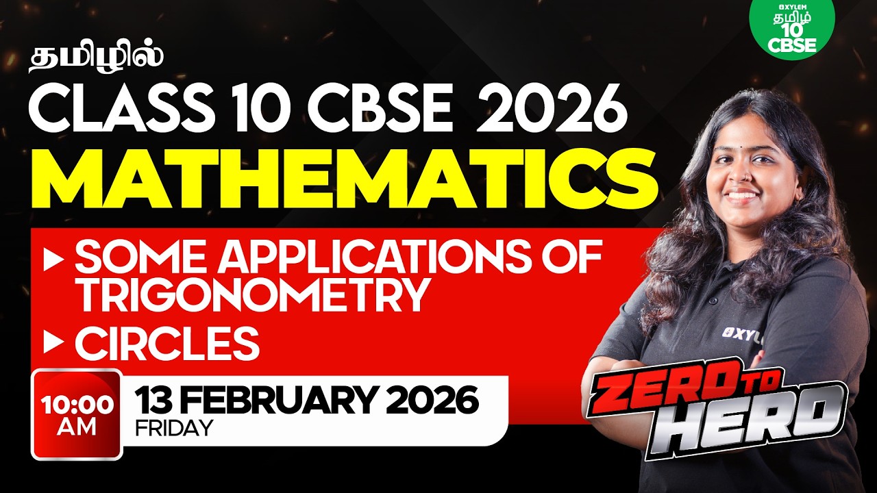🚀ZERO TO HERO🦸🏻Applications of Trigonometry & Circles | 10th Maths | Ch 9 & 10 | Xylem CBSE 10 Tamil