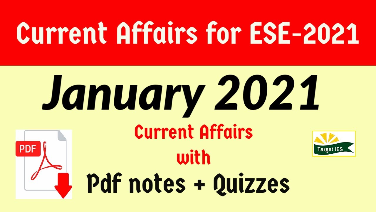 Current Affairs: January 2021 | Monthly current affairs for ESE-2021 | Target IES