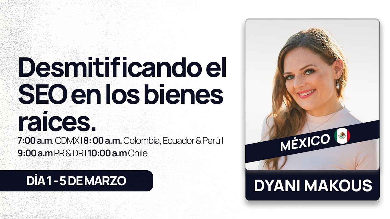 Agentes Líderes | Día 1 |  Dyani Makous (México)