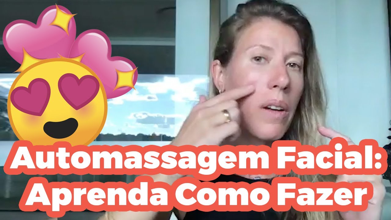 Automassagem Facial: Aprenda Como Fazer Em Voc&ecirc; Mesma