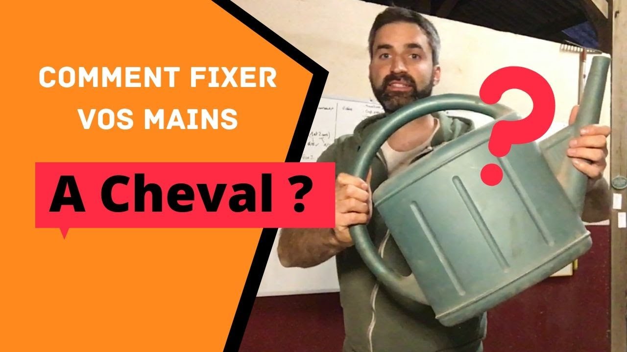 Fixer ses mains à cheval