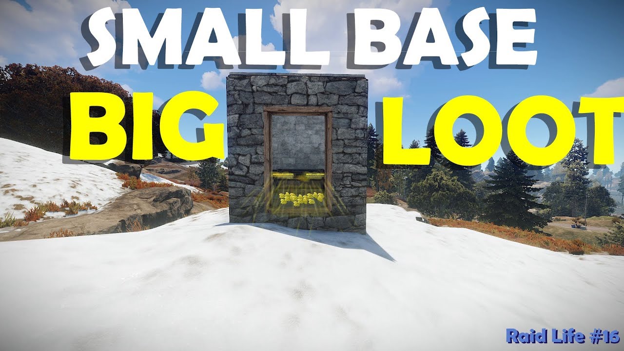Small Base Big LOOT - Rust - Raid Life  #16