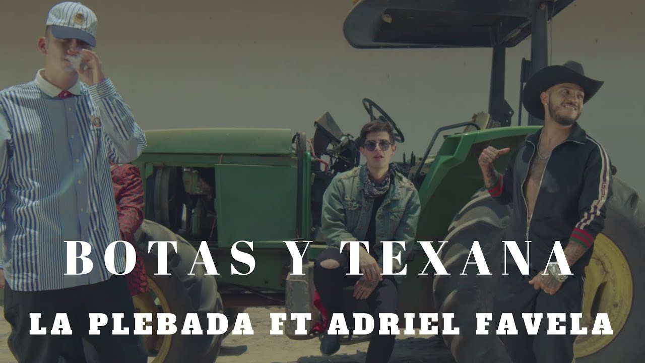 La Plebada ft Adriel Favela - Botas & Texana (Video Oficial)