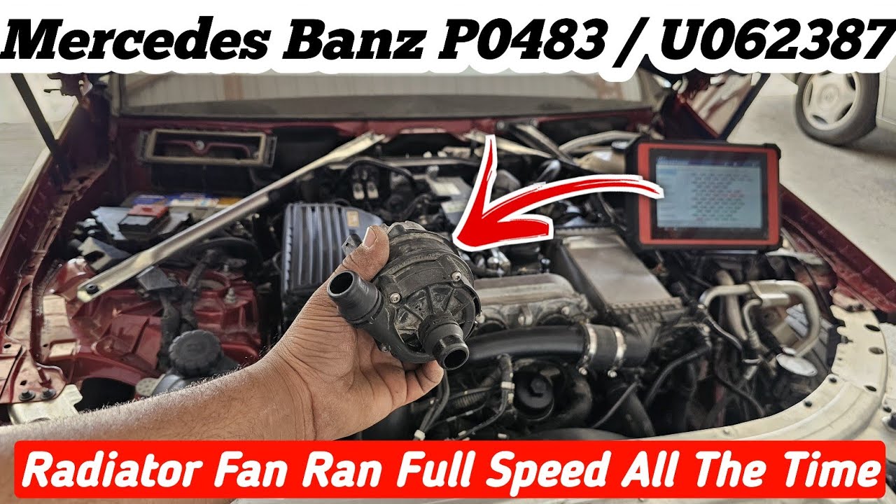 Mercedes Banz P0483/ U062387 || Radiator Fan Run Full Speed All The Time