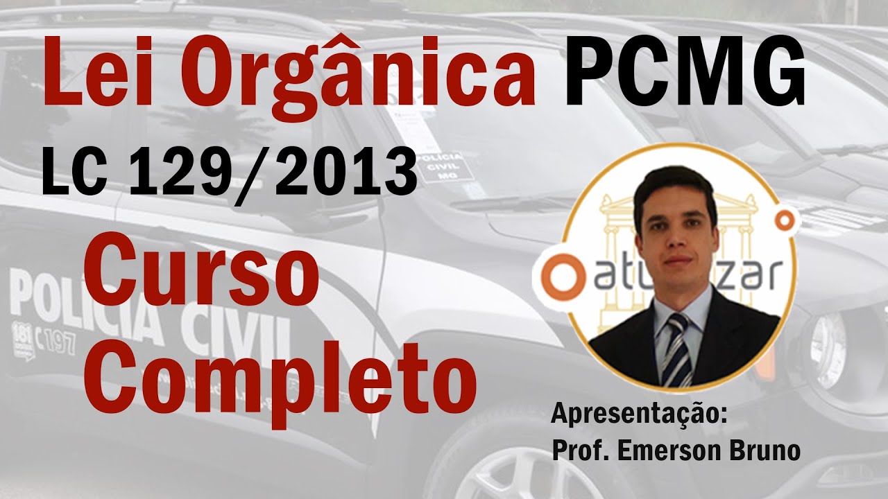 PCMG - Art. 17 (Lei Orgânica - LC 129/13)