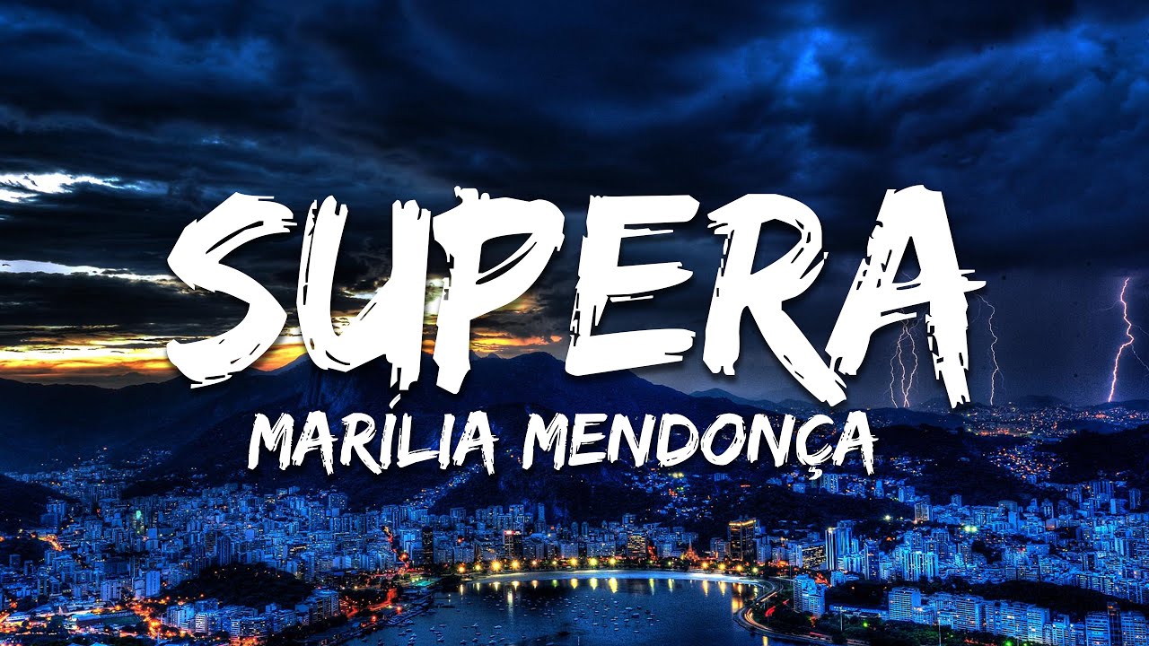 Mar&iacute;lia Mendon&ccedil;a - Supera (Letra/Lyrics) Ao Vivo