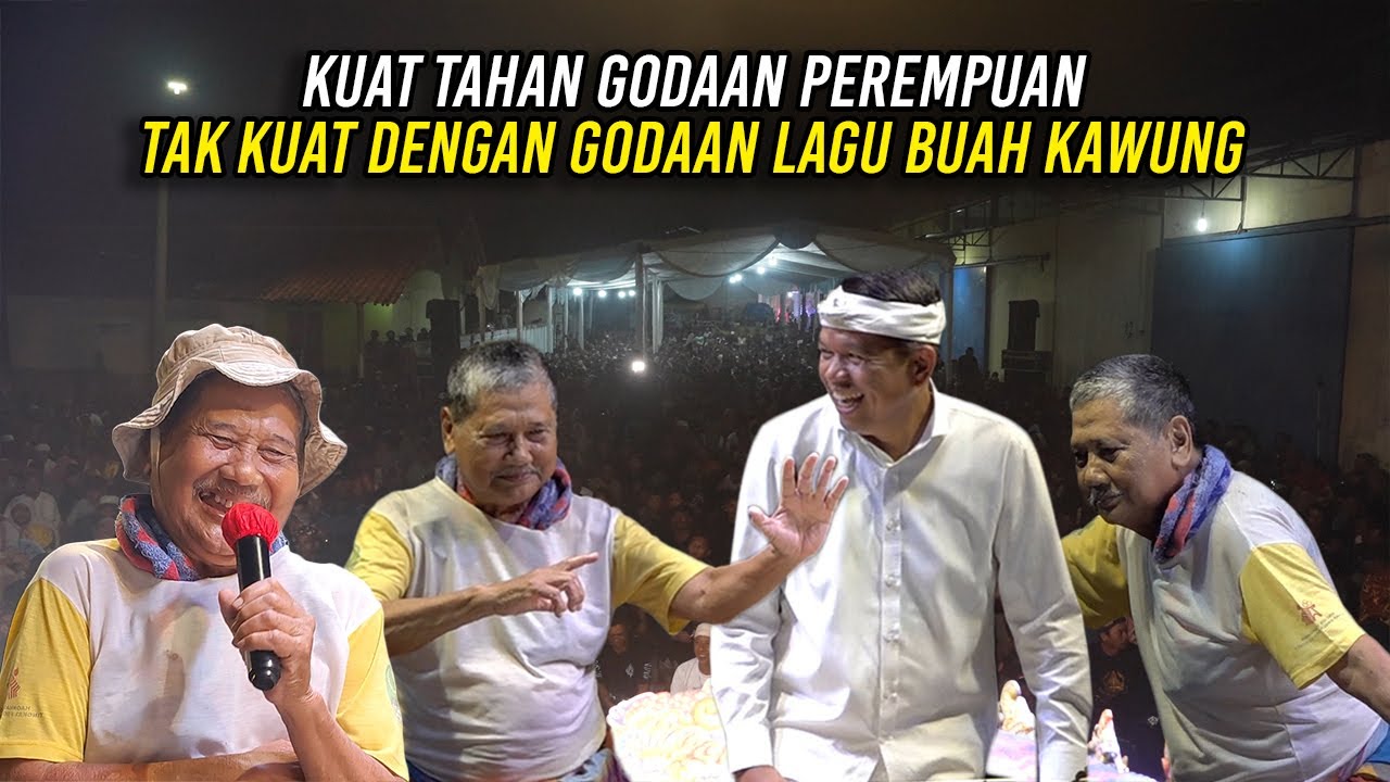 MESKI GAK PERNAH TERGODA PEREMPUAN LAIN | KI USUP MALAH GAK KUAT DENGAN GODAAN LAGU BUAH KAWUNG