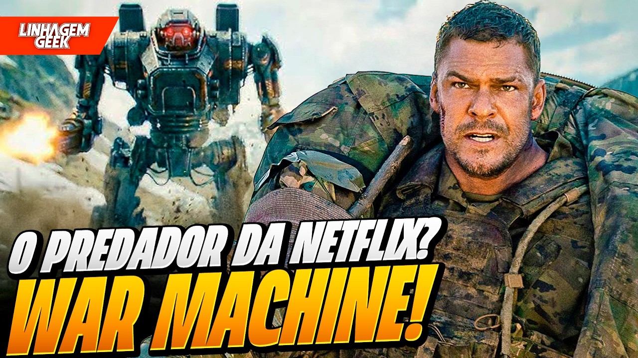 NETFLIX APOSTA NA TESTOSTERONA! WAR MACHINE COM ALAN RITCHSON