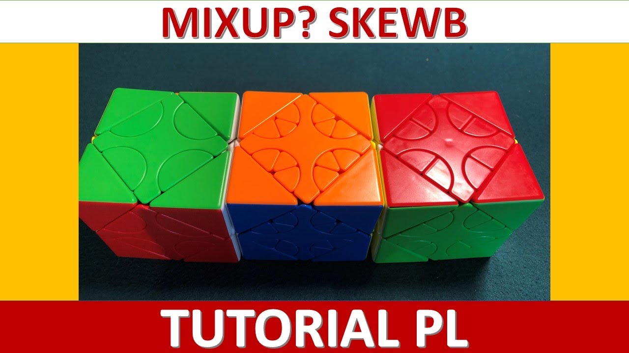 Mixup skewb - TUORIAL PL