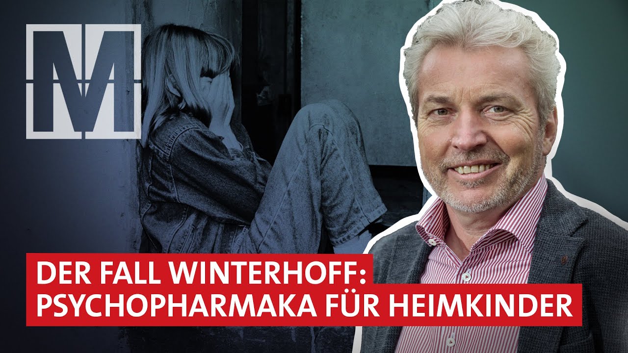 Medikamentencocktails statt Hilfe? Wie der Psychiater Winterhoff Heimkinder behandelt hat - MONITOR