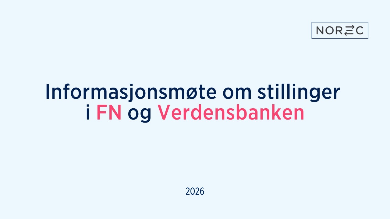 2026 Informasjonsmøte om stillinger i FN og Verdenbanken