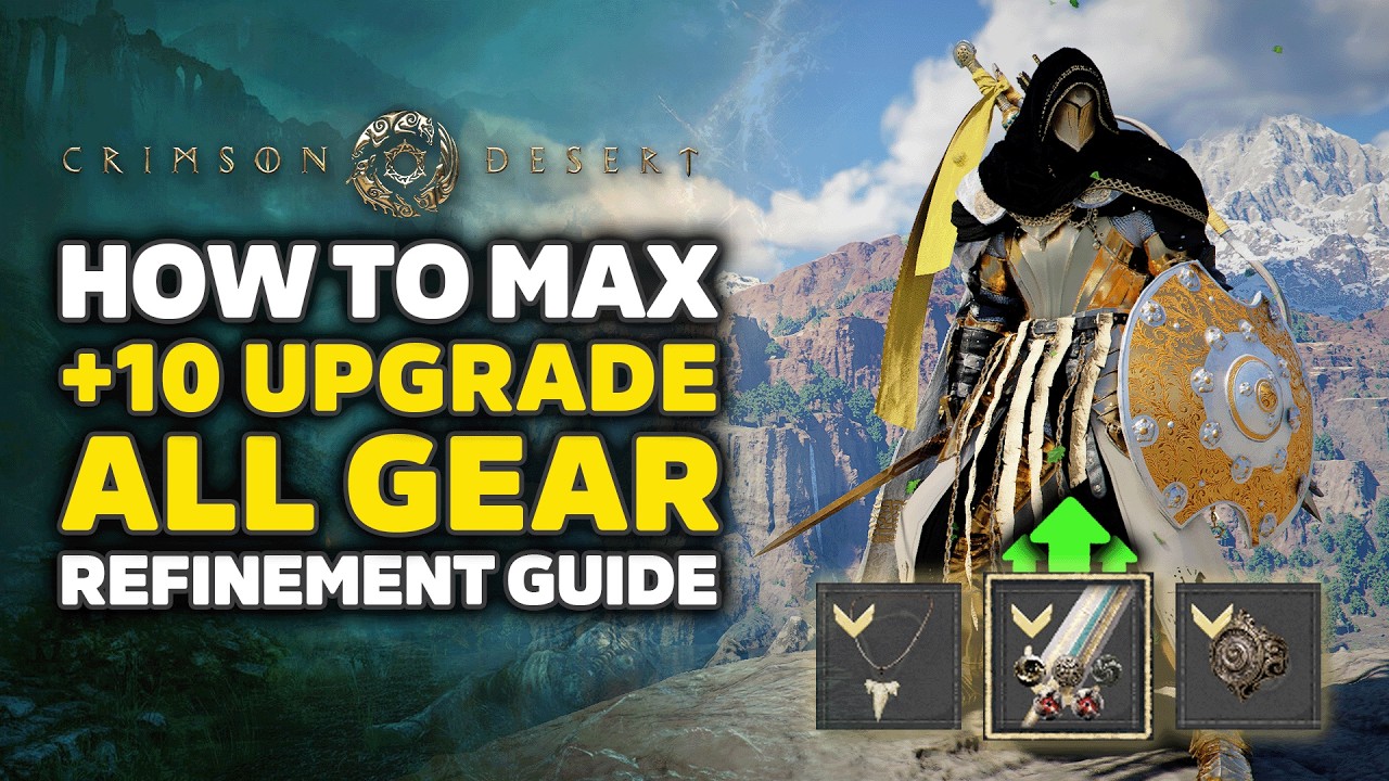 Crimson Desert ALL Armor & Weapons +10 MAX Upgrade Guide - How To Get Rare Materials Locations