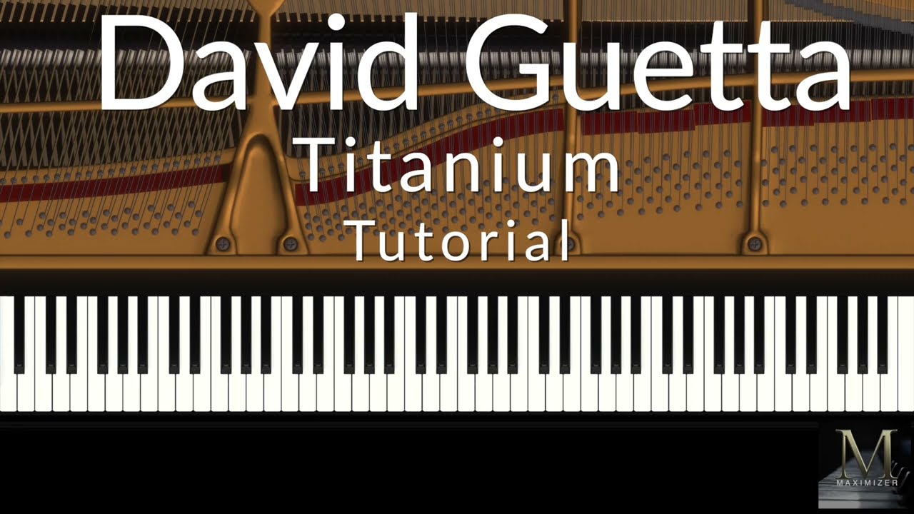 David Guetta - Titanium - Piano Tutorial / Visualizer