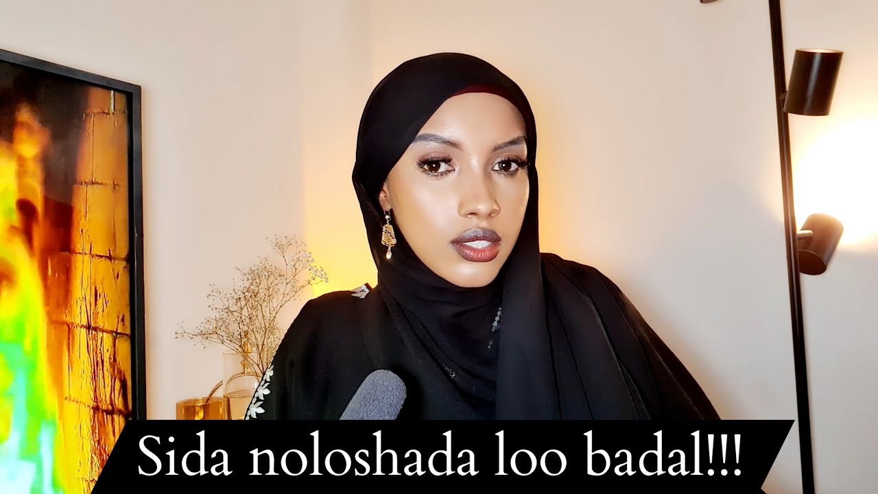 Sida Noloshaada Loo Badalo || How To Change Your Life || Queen Hibaaq