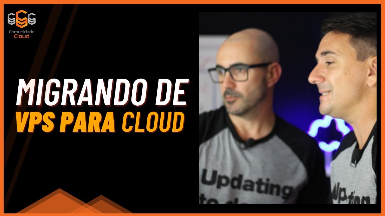 FORMAS DE MIGRAR DE VPS PARA CLOUD