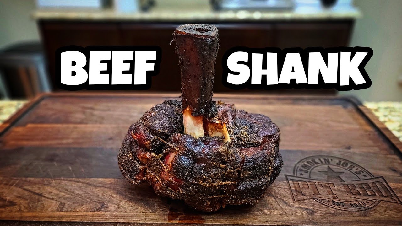 Smoked Beef Shank Recipe - How To Cook Beef Shanks