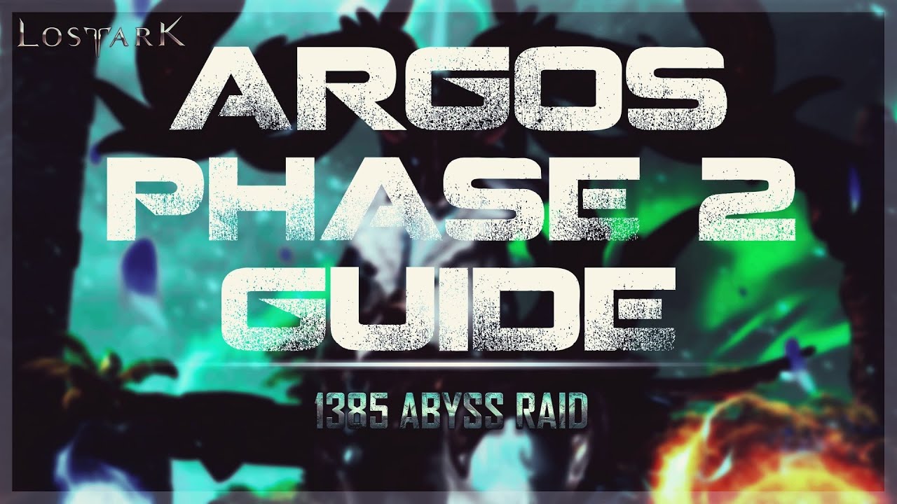 LOST ARK - Argos PHASE 2 Guide (Short version)