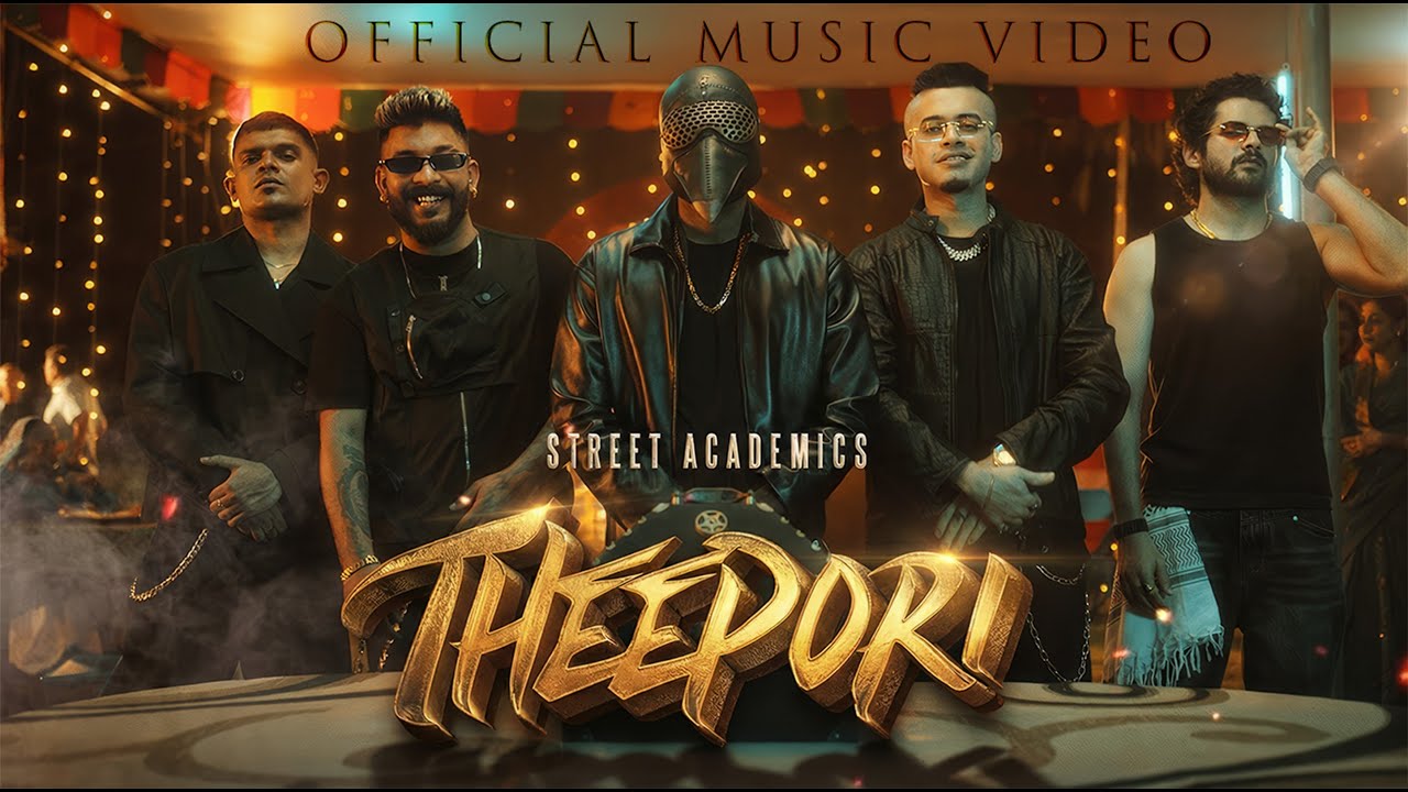 Theepori - Music Video | Street Academics | NyX LopeZ