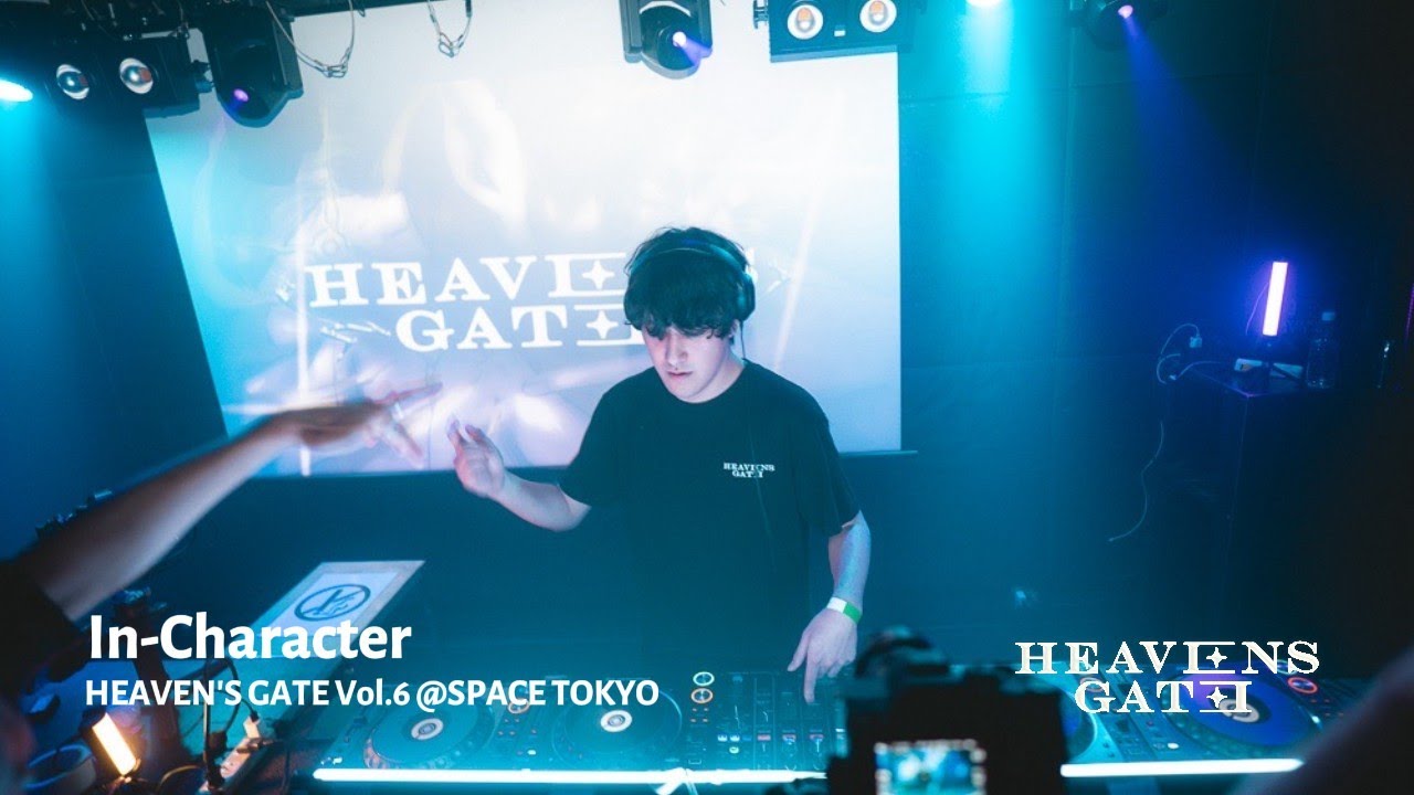 In-Character | Electro Pop | Botanica | UK Garage | HEAVEN'S GATE Vol.6 @ Space Tokyo