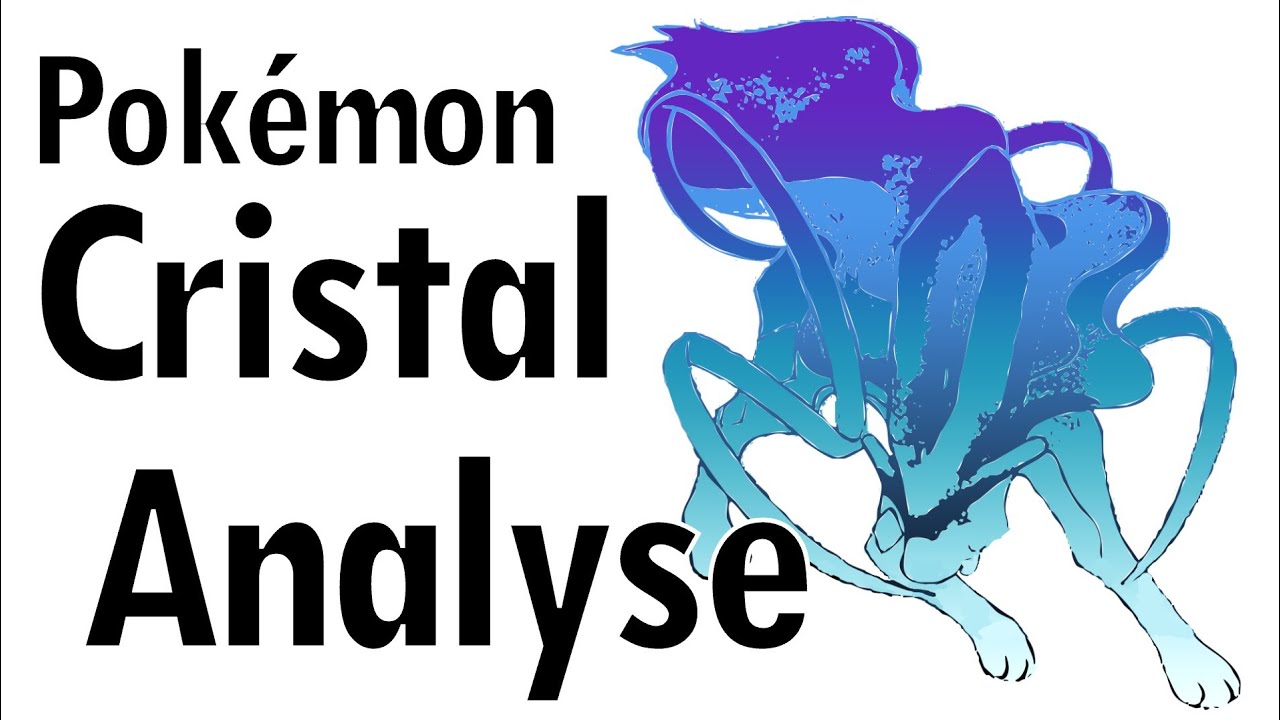 Pokémon Cristal - Analyse
