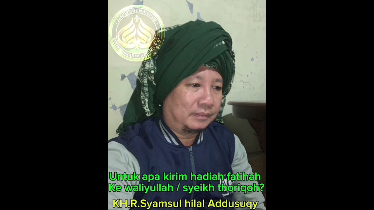Untuk apa kirim hadiah fatihah kepada walitulah kekasih Allah swt?