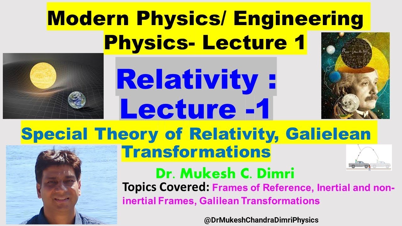 Engineering Physics | Modern Physics| Relativity| Galilean Transformations| Inertial Frames| AKTU