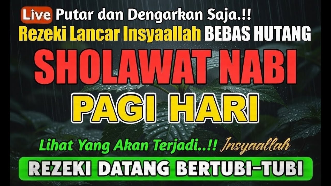 SHOLAWAT JIBRIL PENARIK REZEKI PALING DAHSYAT, Sholawat Nabi Muhammad SAW, Sholawat Jibril Merdu
