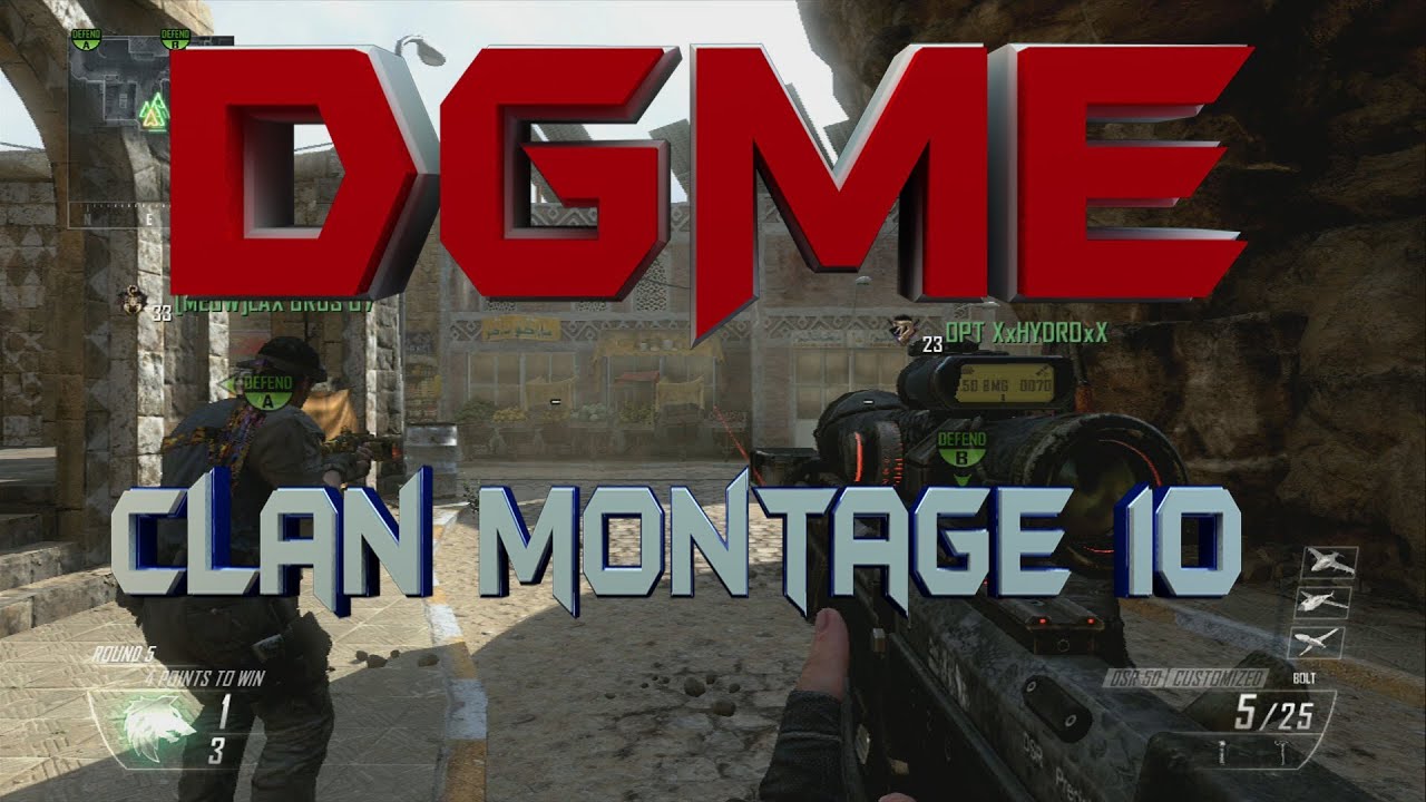 DGME Clan Montage 10