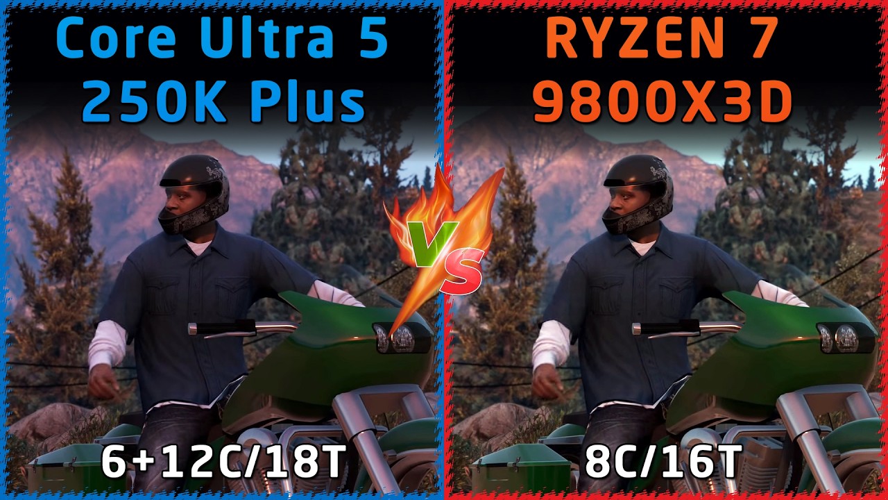 Intel Core Ultra 5 250K Plus vs AMD Ryzen 7 9800X3D