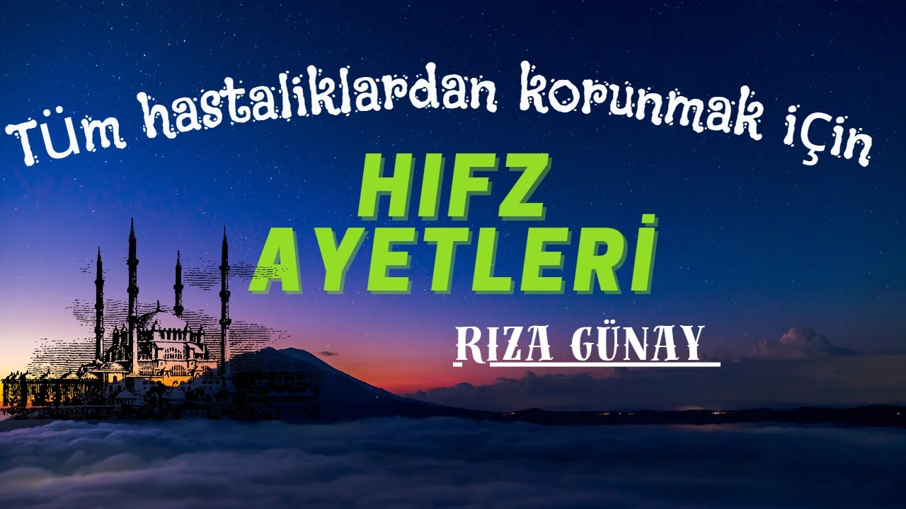 Hıfz Korunma Ayetleri  ايات الحفظ    Rıza G&uuml;nay