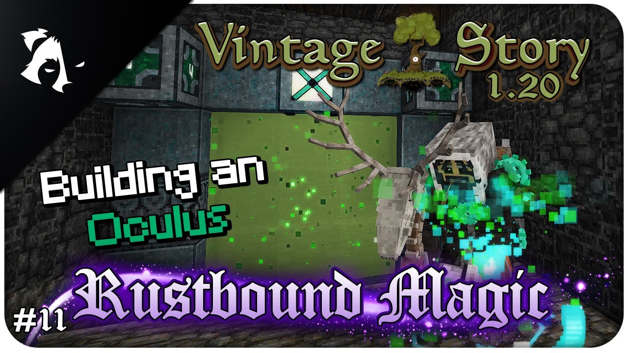 BUILDING AN OCULUS! | Vintage Story 1.20 RUSTBOUND SERIES EP11