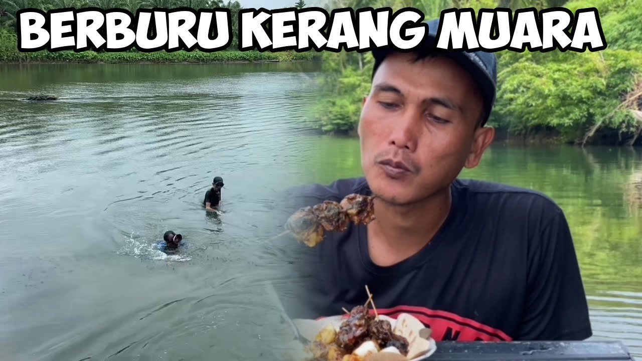Berburu Kerang Muara Hasilnya Langsung Masak Dan Makan di Pinggir Sungai