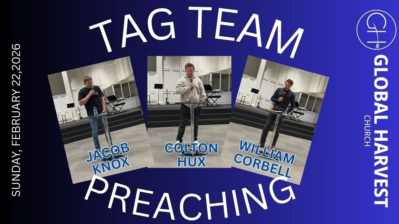Sunday Feb 22,2026 I Tag Team Preaching