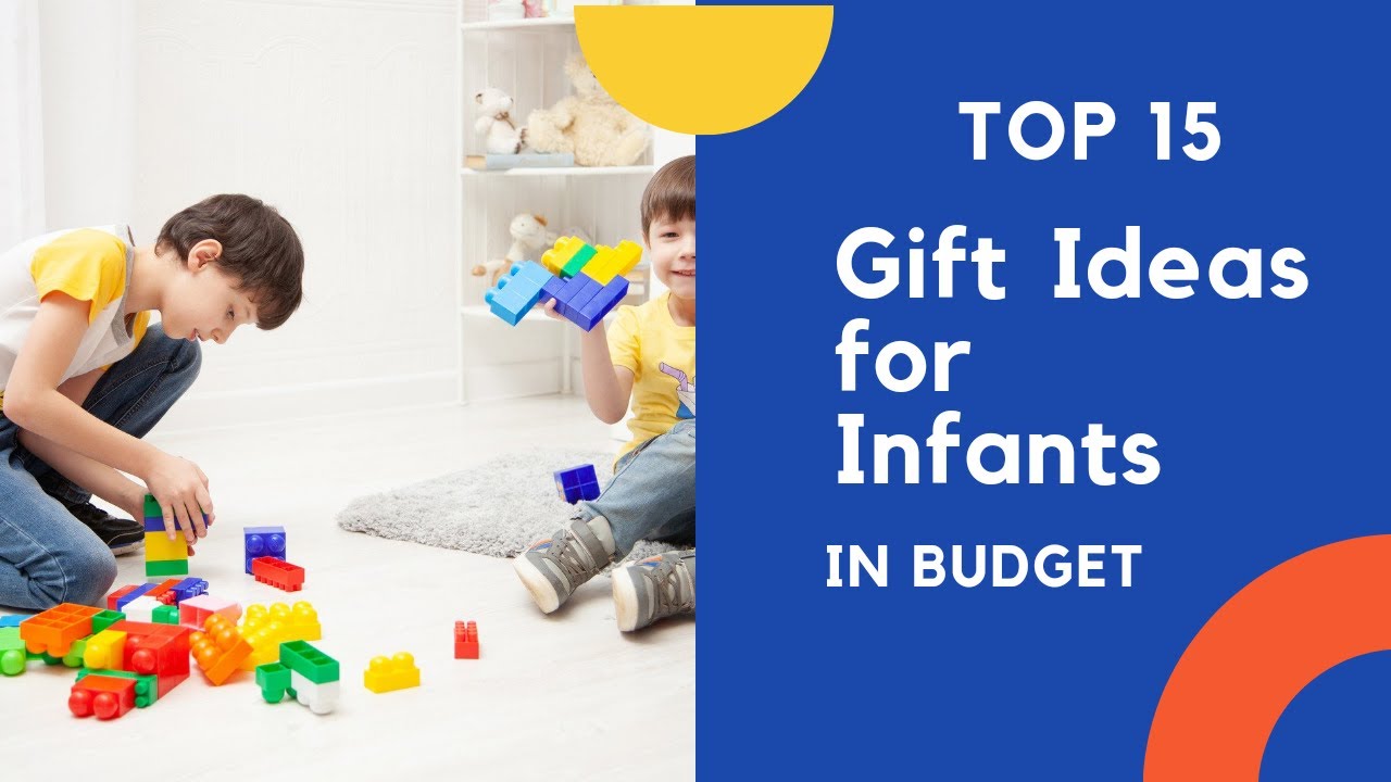 Top 15 Best Gift Ideas For New Born Babies, Infants, Kids, First b'day gift ideas, Baby Gifts 2021