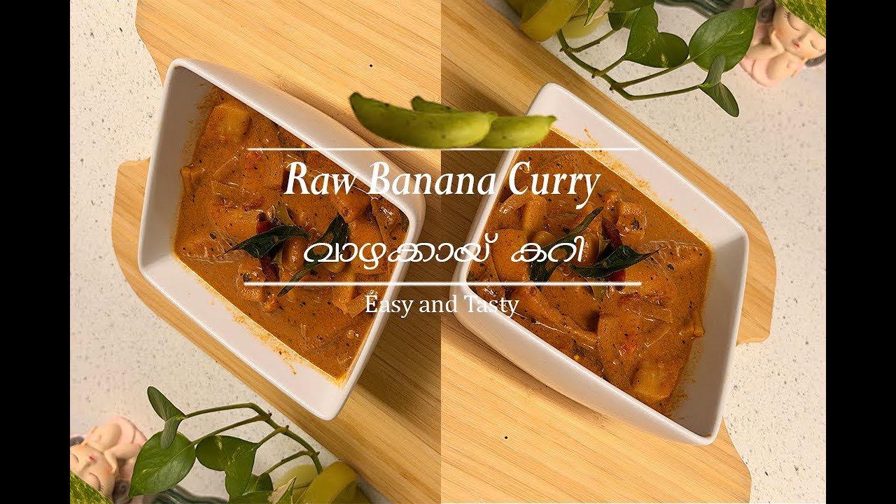 Kerala Style Raw Banana Curry