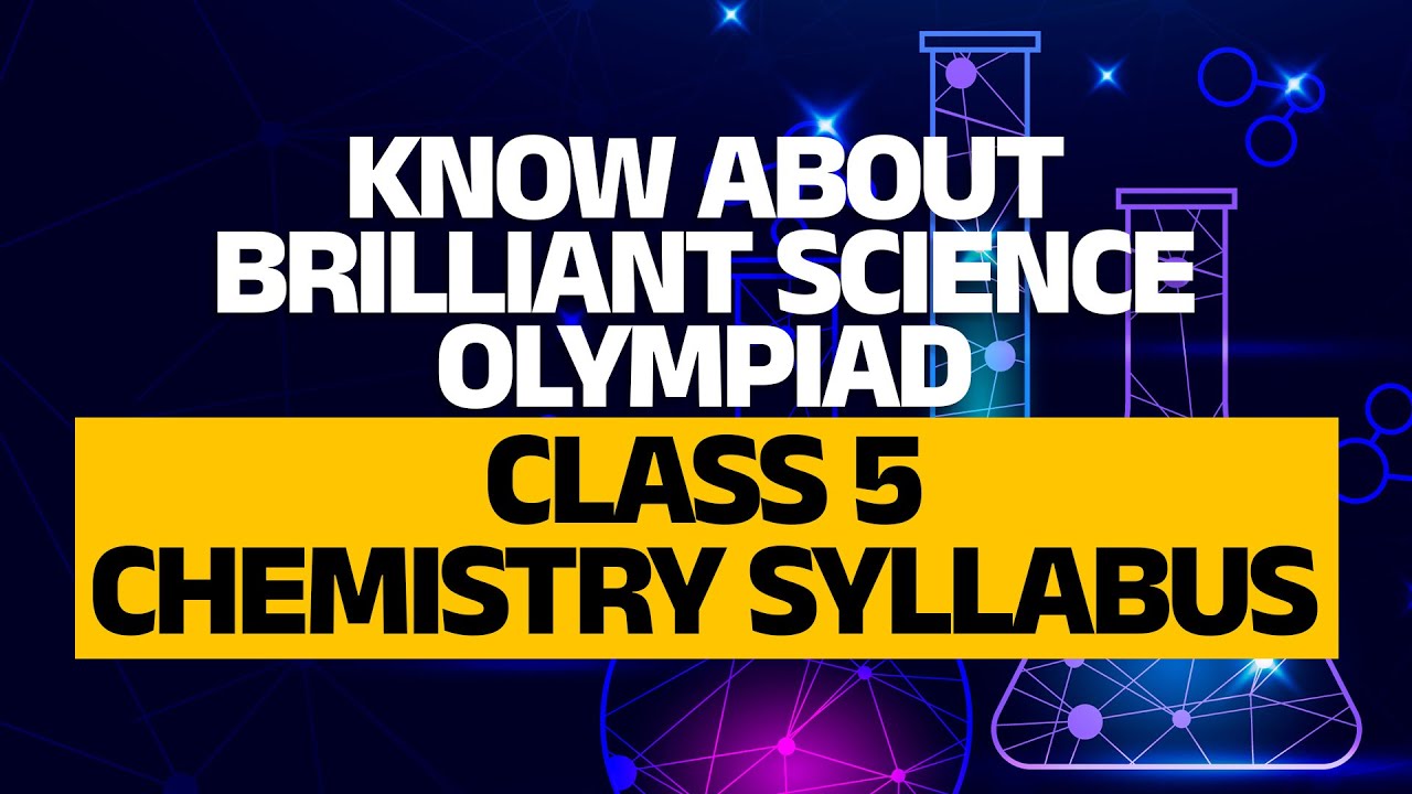 ✨ Brilliant Science Olympiad (BSO) Chemistry – Class 5 Syllabus Explained! 🧪