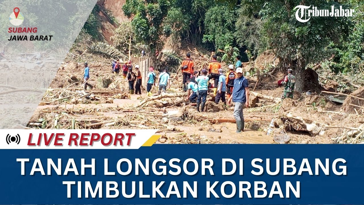 Mata Air di Subang Dilanda Tanah Longsor, 10 Orang Tertimbun | LIVE REPORT