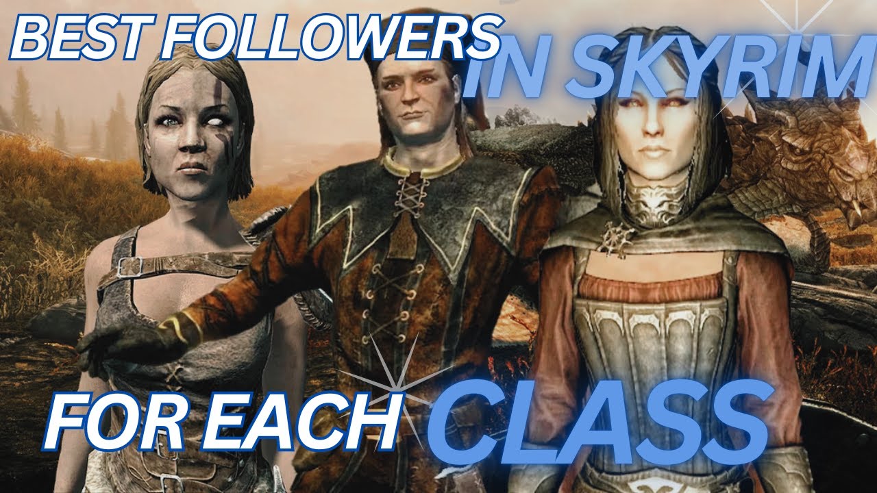 Три лучших компаньона для каждого класса в Skyrim