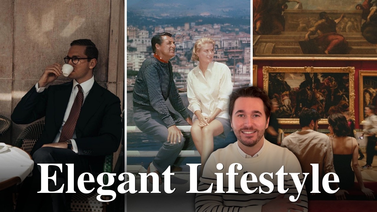 How To Build An Elegant Lifestyle (4 Pillars Every Man Needs)
