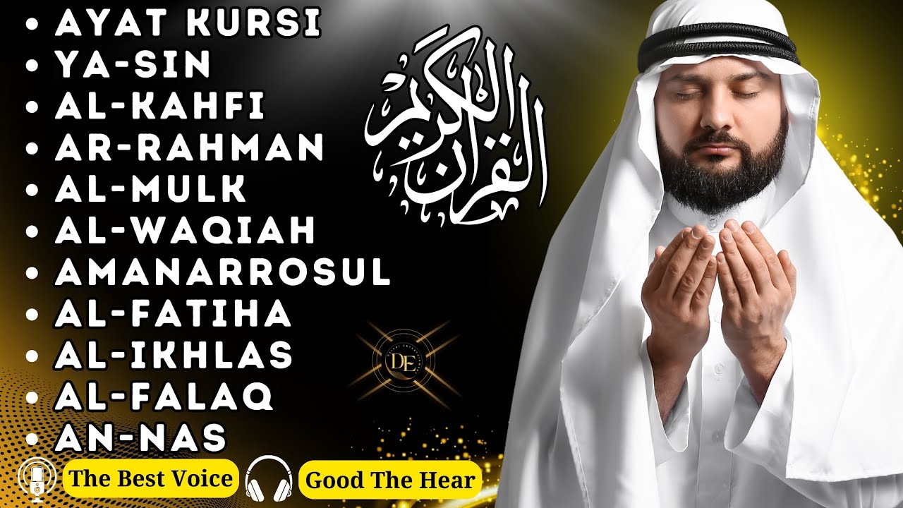 Voix paisible Ayat Kursi 7x, Sourate Yasin, Ar Rahman, Waqiah, Al Mulk, Kahfi, Ikhlas, Falaq, An Nas