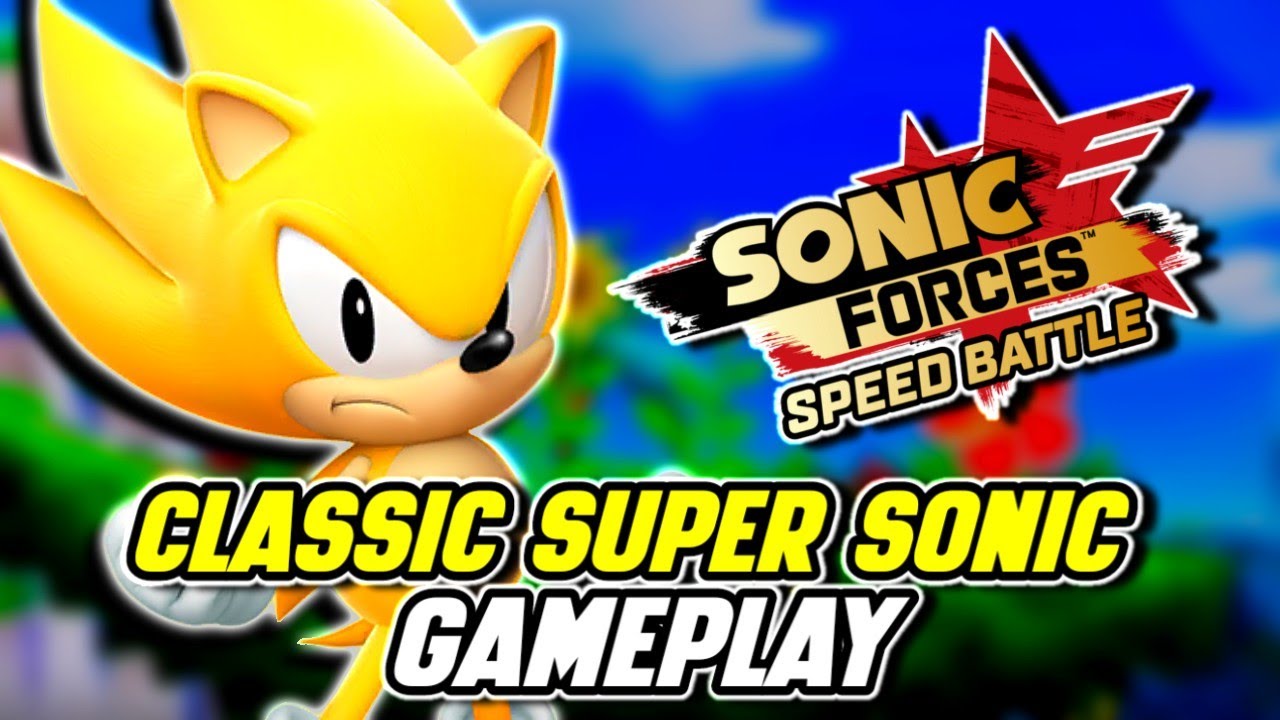 CLASSIC SUPER SONIC GAMEPLAY - Sonic Forces Speed Battle