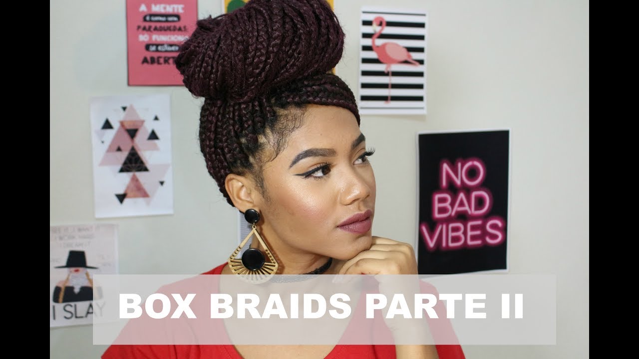 BOX BRAIDS - Penteados lindinhos e faceis de fazer parte II - Luiza bandeira