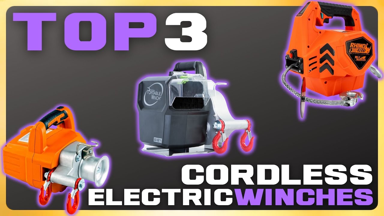 Top 3 Cordless Electric Winches