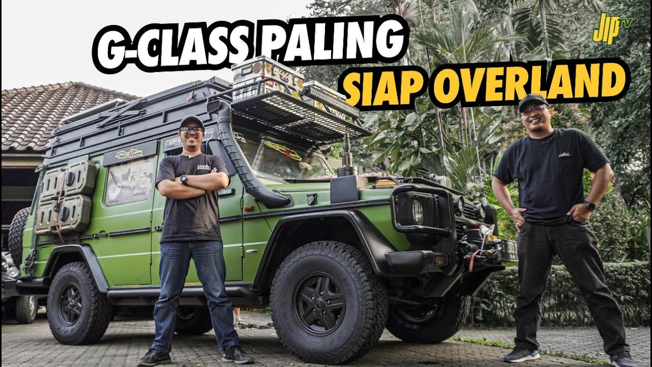 Hauwke Pakai Mercedes Benz G-Class Modifikasi Camper Ini Untuk Keliling Indonesia | JIP TV