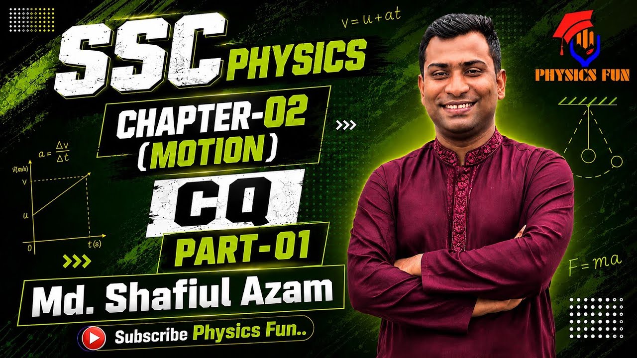 Chapter-02(Motion) CQ_Part-01(Graph Related) ।। SSC_Physics  