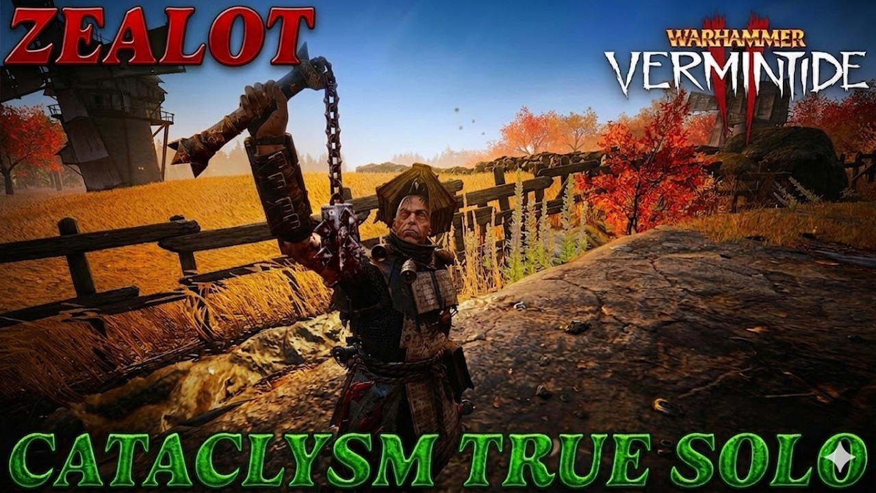 Zealot - Cataclysm True solo - Flail - Against the Grain - Warhammer Vermintide 2