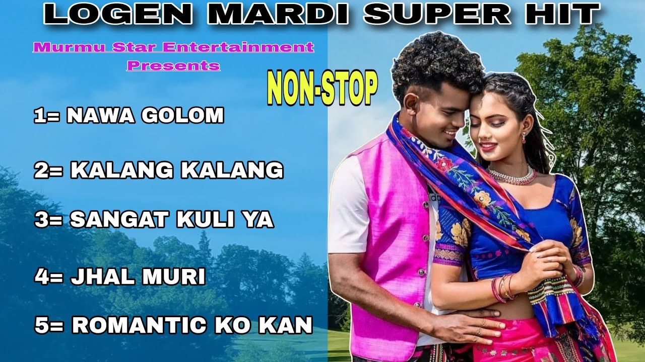 LOGEN MARDI NON STOP COLLECTION 2025||SANTALI SEMI TRADITIONAL SONG||SANTALI JUKEBOX MP3 MSE 2025-26