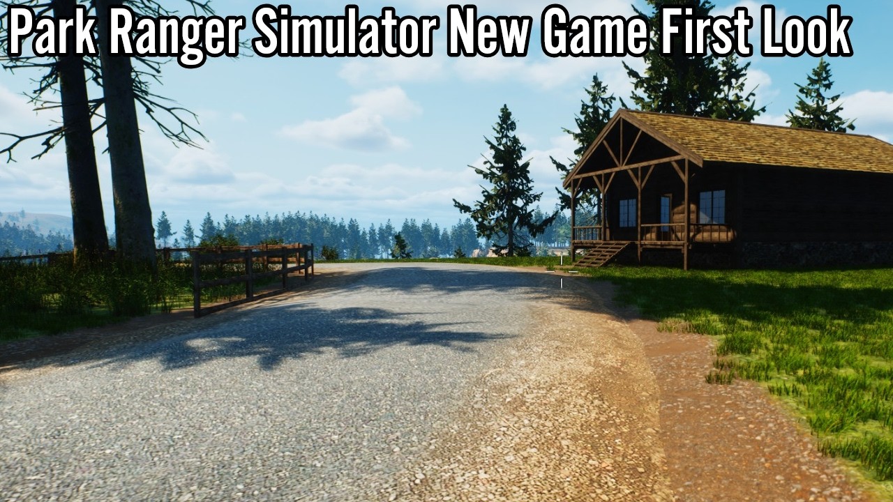 Park Ranger Simulator New Game First Look