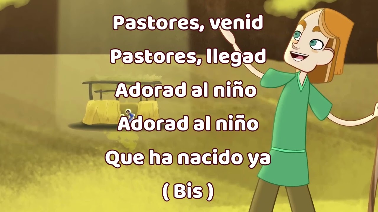 VILLANCICO PASTORES VENID. CON LETRA